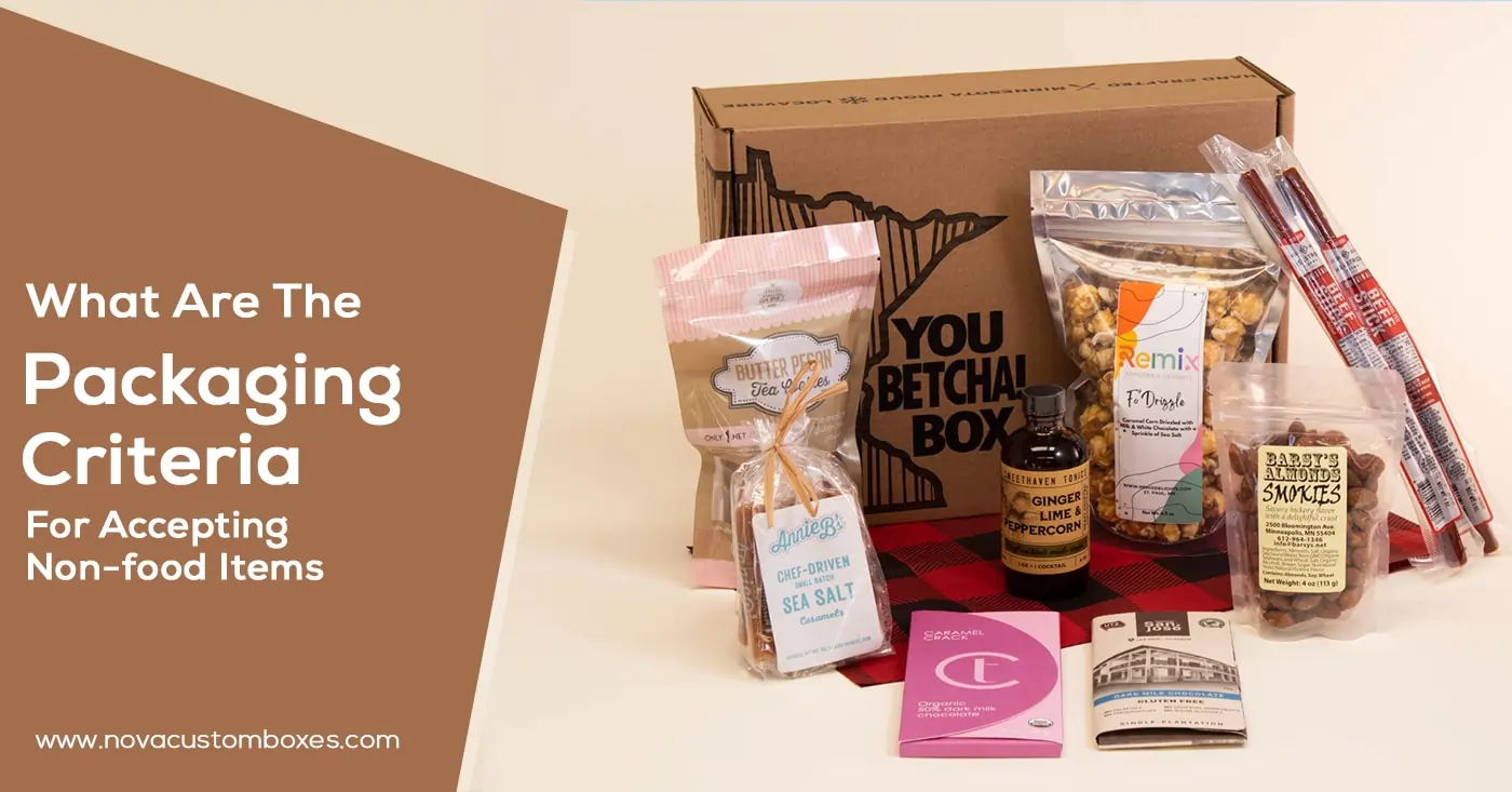 Packaging Criteria For Accepting Non food Items