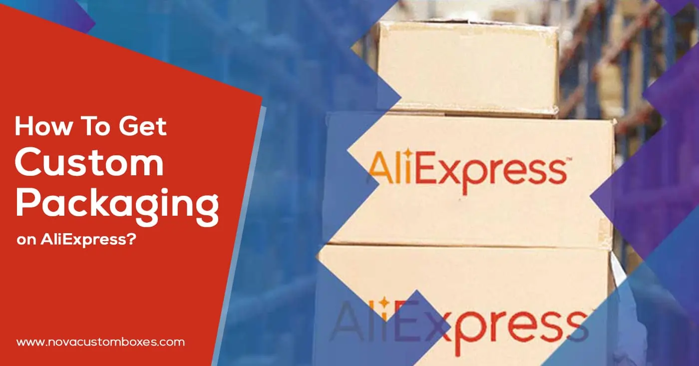 How-to-Get-Custom-Packaging-on-AliExpress