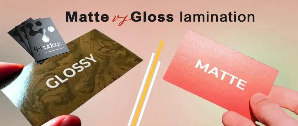 Matte vs Gloss lamination